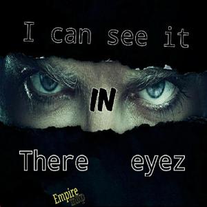 I can see it in there eyes (Explicit)