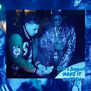 Make It Happen(feat. Jayysole) (Explicit)
