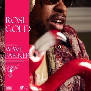Rose Gold (Explicit)