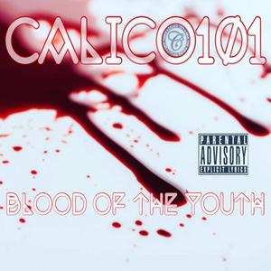 Blood Of The Youth (Explicit)