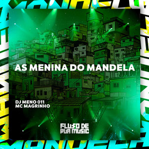 As Menina do Mandela (Explicit)