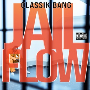Jailflow (Explicit)