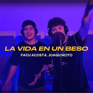 La Vida En Un Beso (feat. Joaquincito)