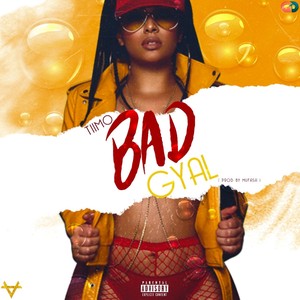 Bad gyal (Explicit)