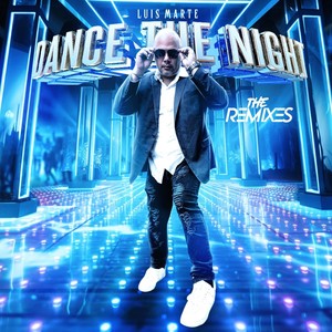 Dance The Night - The Remixes