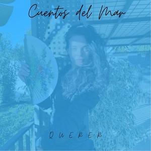 Sarita Lozano - Cuentos del Mar: Querer