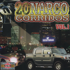 20 Narco Corridos (Vol. 1) [Explicit]