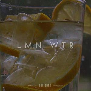LMN WTR (Explicit)