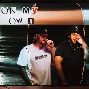 On My Own (feat. Gravy) [Explicit]