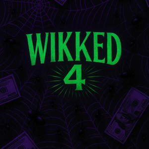 Wikked 4 (feat. Get3mrai, Dretrim & J0kreep|Explicit)