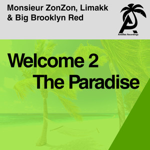 Welcome 2 the Paradise (Robbie Rivera Juicy Mix)