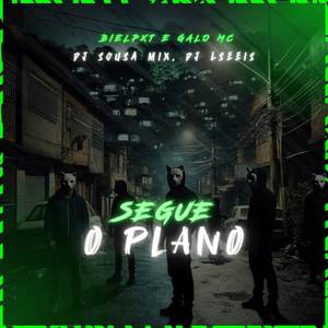 SEGUE O PLANO (Explicit)