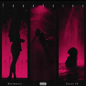 Fountains (Explicit)