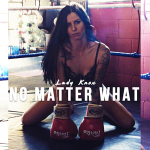 No Matter What (Explicit)