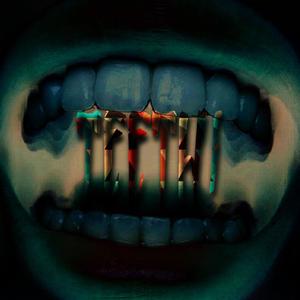 Teeth! (Explicit)