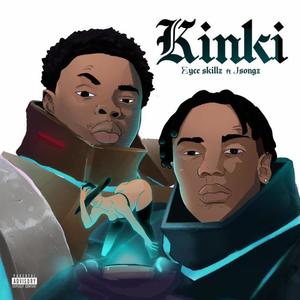 Kinki (feat. Jsongz) (Explicit)