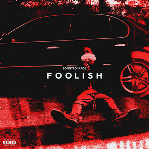 Foolish (Explicit)