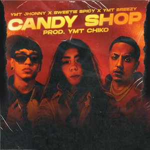 Candy Shop (Explicit)