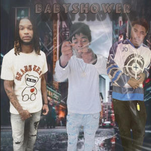 Baby shower (feat. Wop 2x & Xay gwaupo) [Explicit]