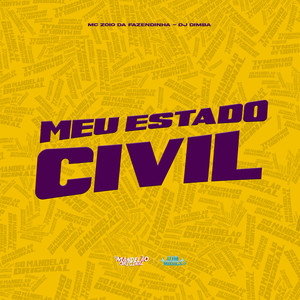 Meu Estado Civil (Explicit)