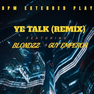 YE TALK (Remix)