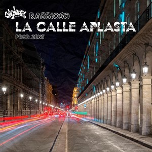 La Calle Aplasta (Explicit)