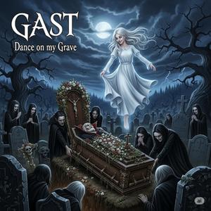 Dance on my Grave (feat. GAST) (Vlad Edit)