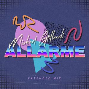 Allarme (Extended Mix)