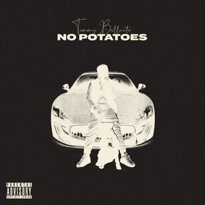 No Potatoes (Explicit)
