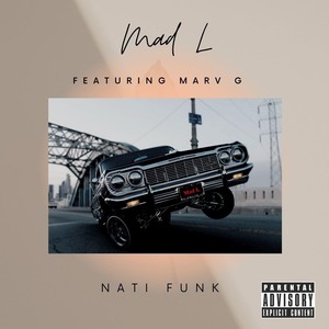 Nati Funk (feat. Marv G) [Explicit]