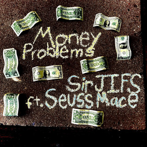 Money Problems (Explicit)