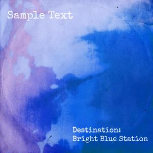 Destination: Bright Blue Station