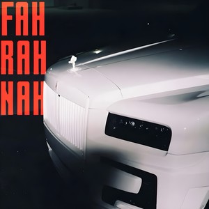 FAH RAH NAH (Explicit)
