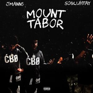 Mount Tabor (feat. SOGluhtay) (Explicit)