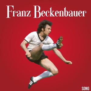 Franz Beckenbauer Song
