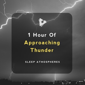 1 Hour of Approaching Thunder