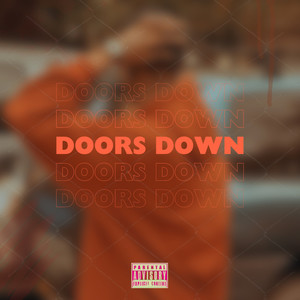 Doors Down (Explicit)