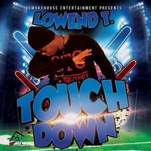 Touchdown (Explicit)