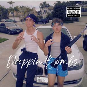 Droppin Bombs (Explicit)