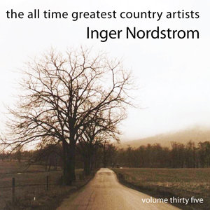 All Time Greatest Country Artists-Inger Nordstrom-Vol. 35