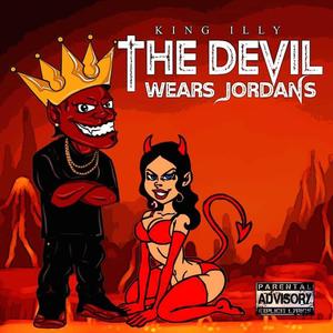 The Devil Wears Jordans (Explicit)