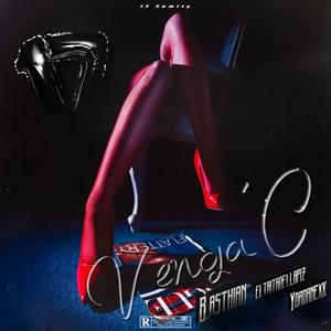 Venga'C (feat. ELTAITADELLAPIZ) (Explicit)
