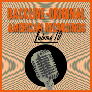 Backline-Original American Recordings Vol.10