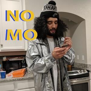 NO MO (feat. Edgar Vazquez) [Explicit]