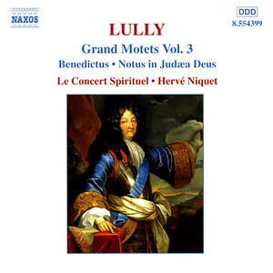 Lully: Grand Motets, Vol. 3