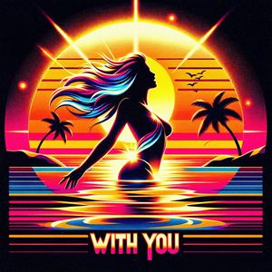 With You (feat. Nifty Sax)