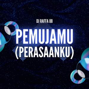 Pemujamu (Perasaanku) (Remix)