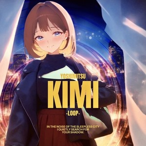 KIMI -LOOP-