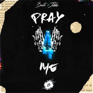 Pray 4 Me (Explicit)