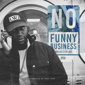 No Funny Business (Explicit)